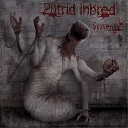Putrid Inbred : Scavenger